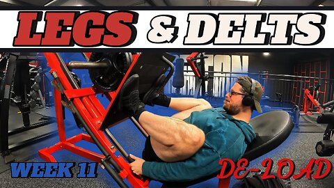 LEGS & DELTS (DE-LOAD) - Day 44 || Week 11