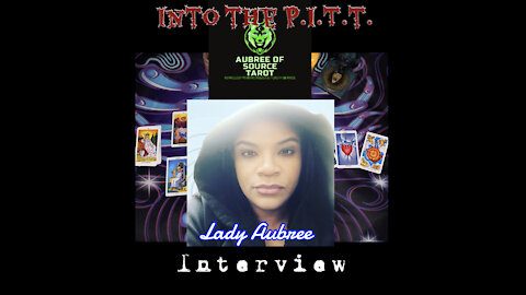 Into the P.I.T.T.-Medium Lady Aubree Interview