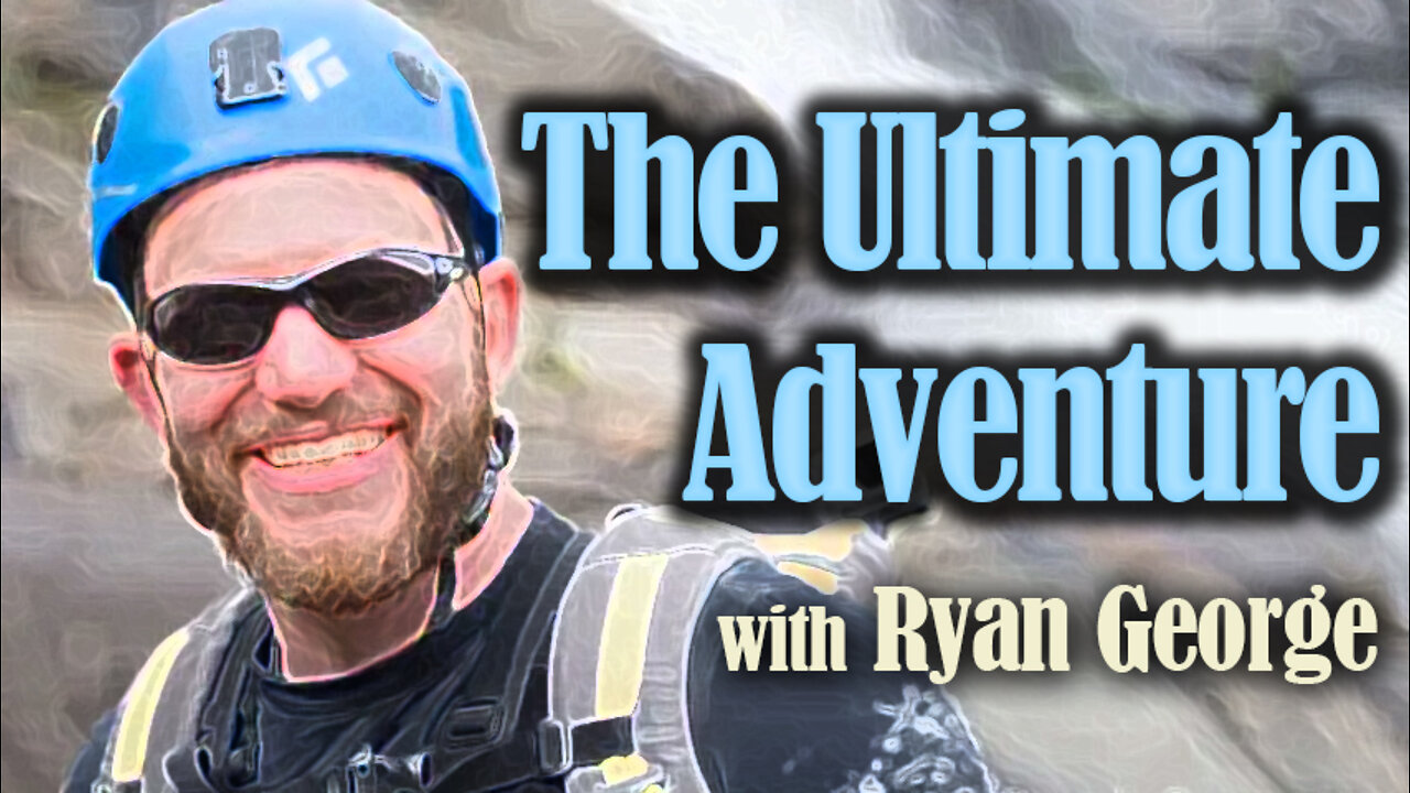 The Ultimate Adventure - Ryan George on LIFE Today Live