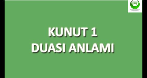 KUNUT - 1 SURESİ / DUASI / MEALİ / OKU / DİNLE / İZLE