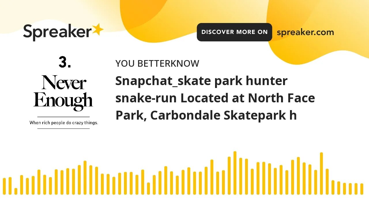 Snapchat_skate park hunter snake-run Located at North Face Park, Carbondale Skatepark h