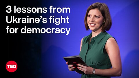 What the World Can Learn From Ukraine’s Fight for Democracy | Olesya Khromeychuk | TED