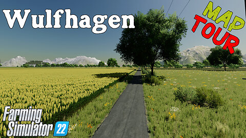 Map Tour | Wulfhagen | Farming Simulator 22