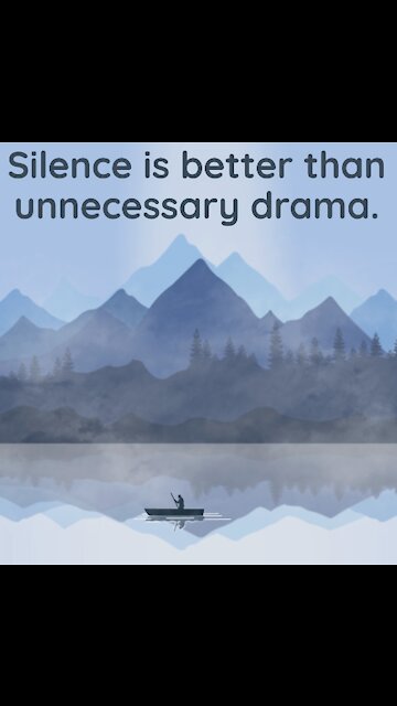 Silence is better than drama [GMG Originals]