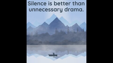 Silence is better than drama [GMG Originals]