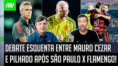 "EU NÃO ACHO que..." DEBATE ESQUENTA entre Mauro Cezar e Pilhado após São Paulo 1 x 3 Flamengo!