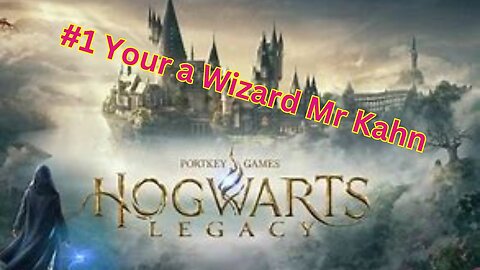 Hogwarts legacy #1 Your a Wizard Mr Kahn