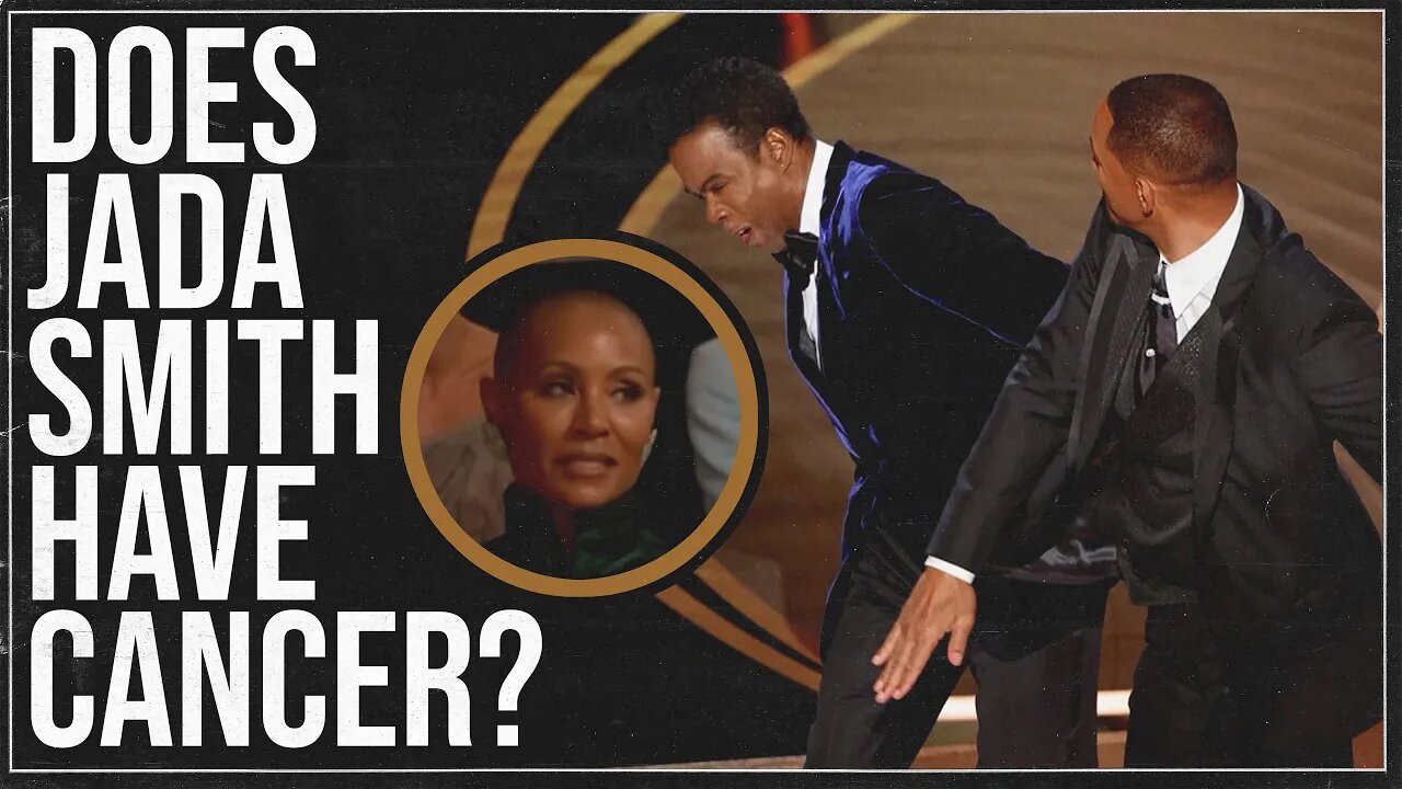 Does Jada Smith have Cancer?