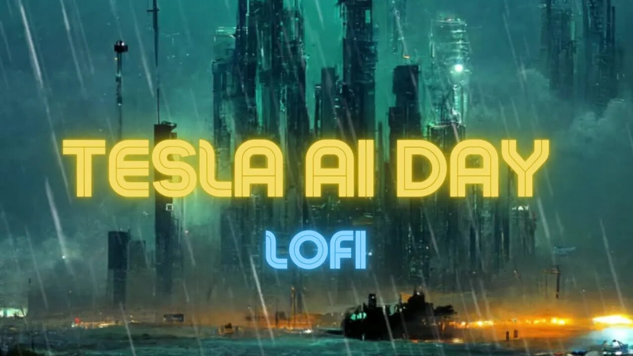 Tesla AI Day Celebration. Come chill with Cyberpunk lofi