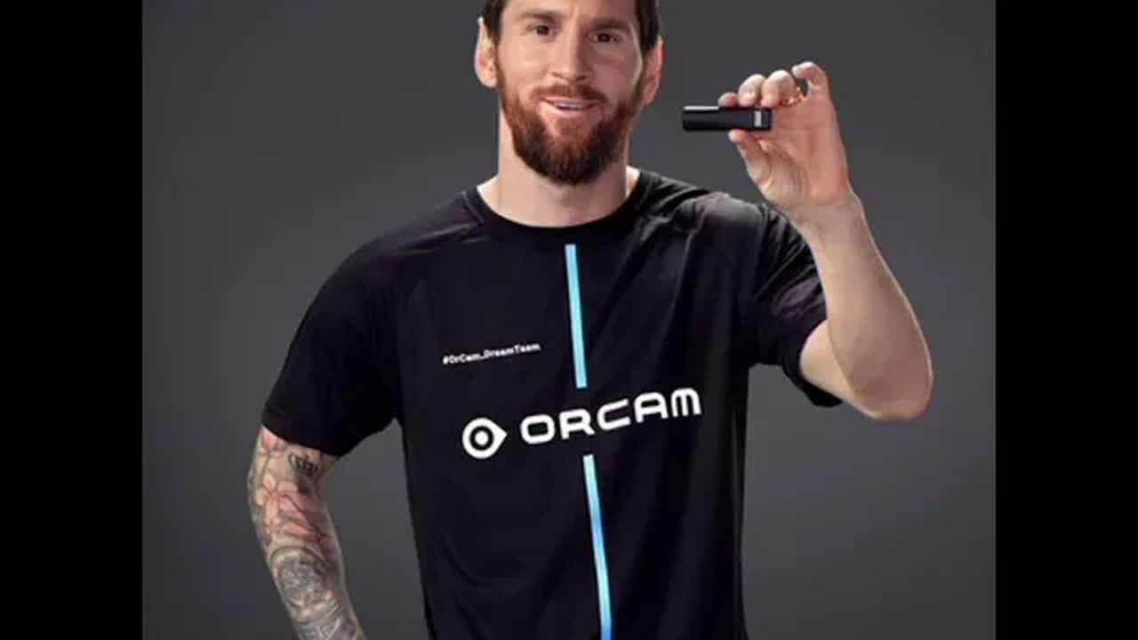 Lionel Messi becomes Ambassador for ORCAM: a new technology for the visually impaired persons