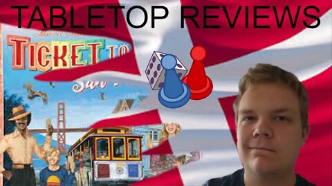 Tabletop Reviews - Ticket to Ride San Francisco