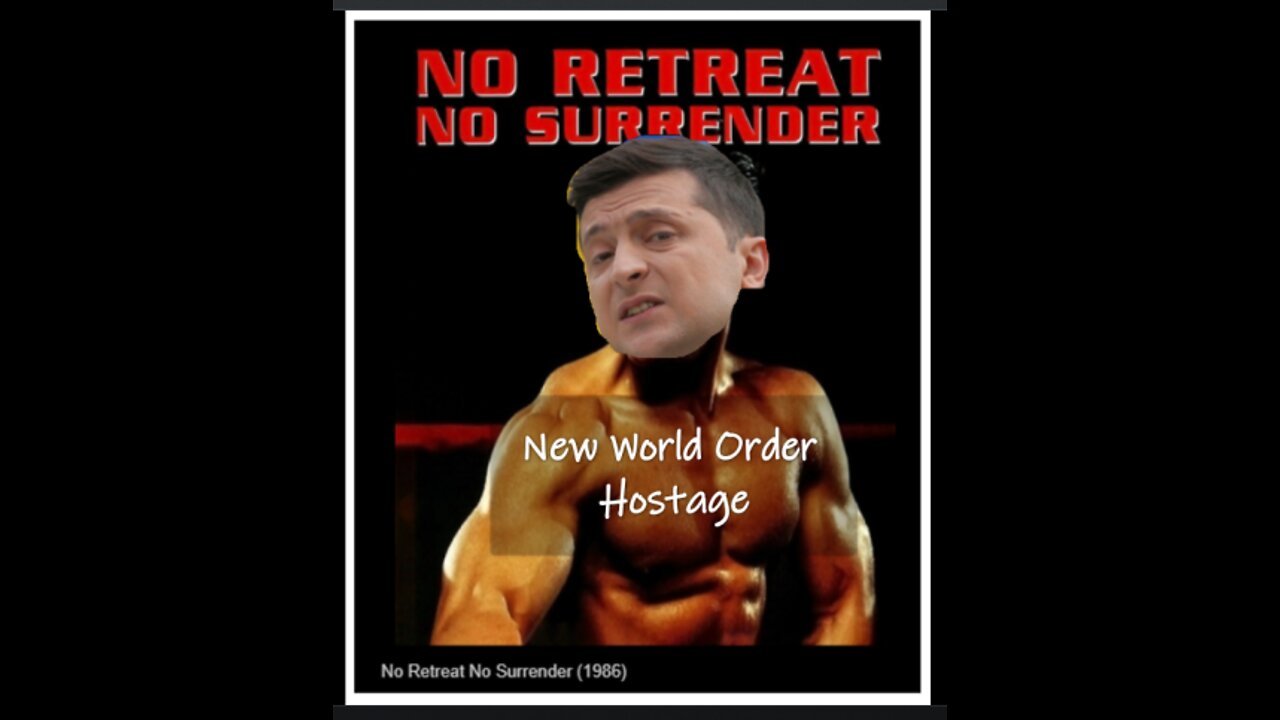 Despite Ukraine Getting Denazified by Russia - Zelensky is NOT Allowed to Surrender (as per the NWO)