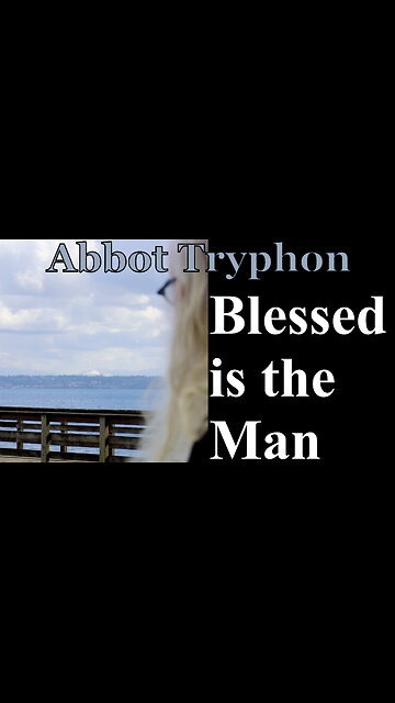 Blessed is the Man