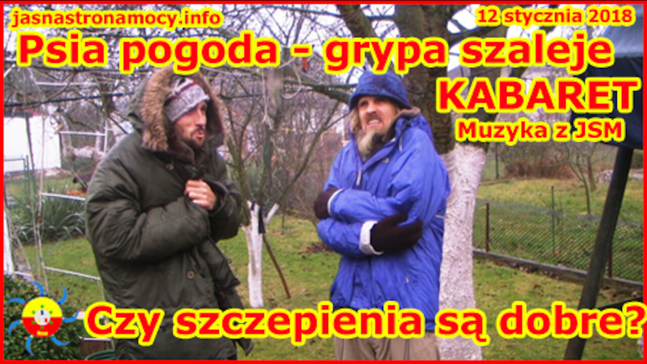 KABARET - Psia pogoda - grypa szaleje! Czy szczepienia są dobre?Muzyka z JSM