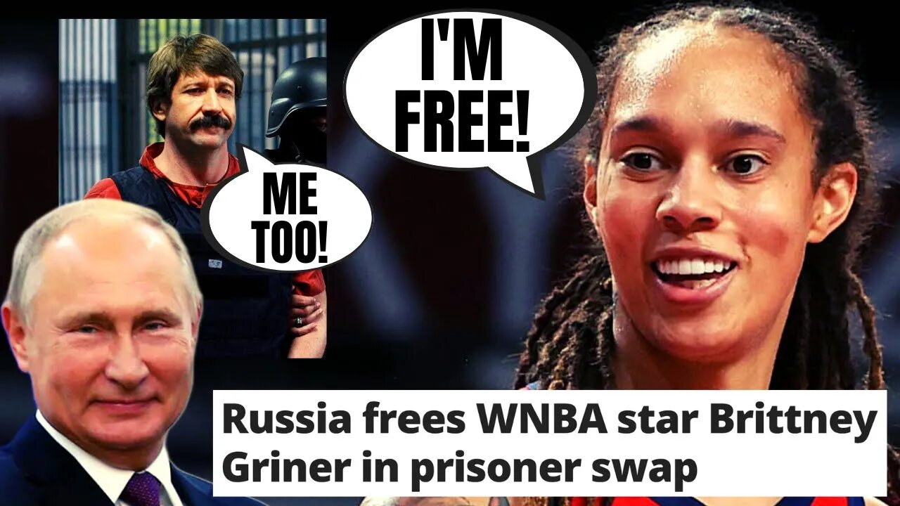 WNBA Star Brittney Griner Is FREE | USA-Russia Prisoner Exchange For NOTOTIOUS Russian Arms Dealer