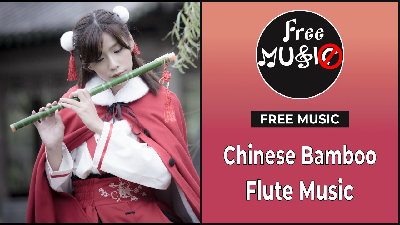 Chinese Bamboo Flute Music #104 | Relaxing Music for Meditation