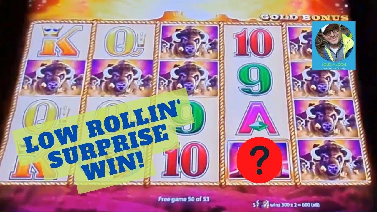 Low Rollin' with Loud & Local - Buffalo Gold Collection Slot Big Win!