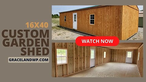 🔎 16x40 Custom Garden Shed by Graceland | gracelandwp.com