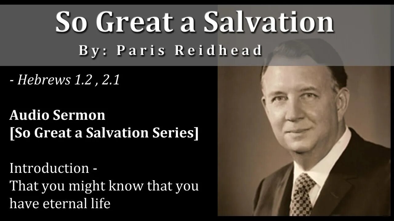 So Great Salvation - Paris Reidhead