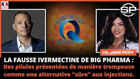 LA FAUSSE IVERMECTINE DE BIG PHARMA !