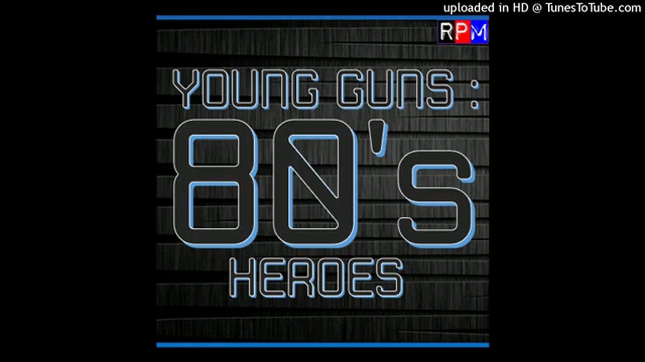 YOUNG GUNS - 80 HEROES 18