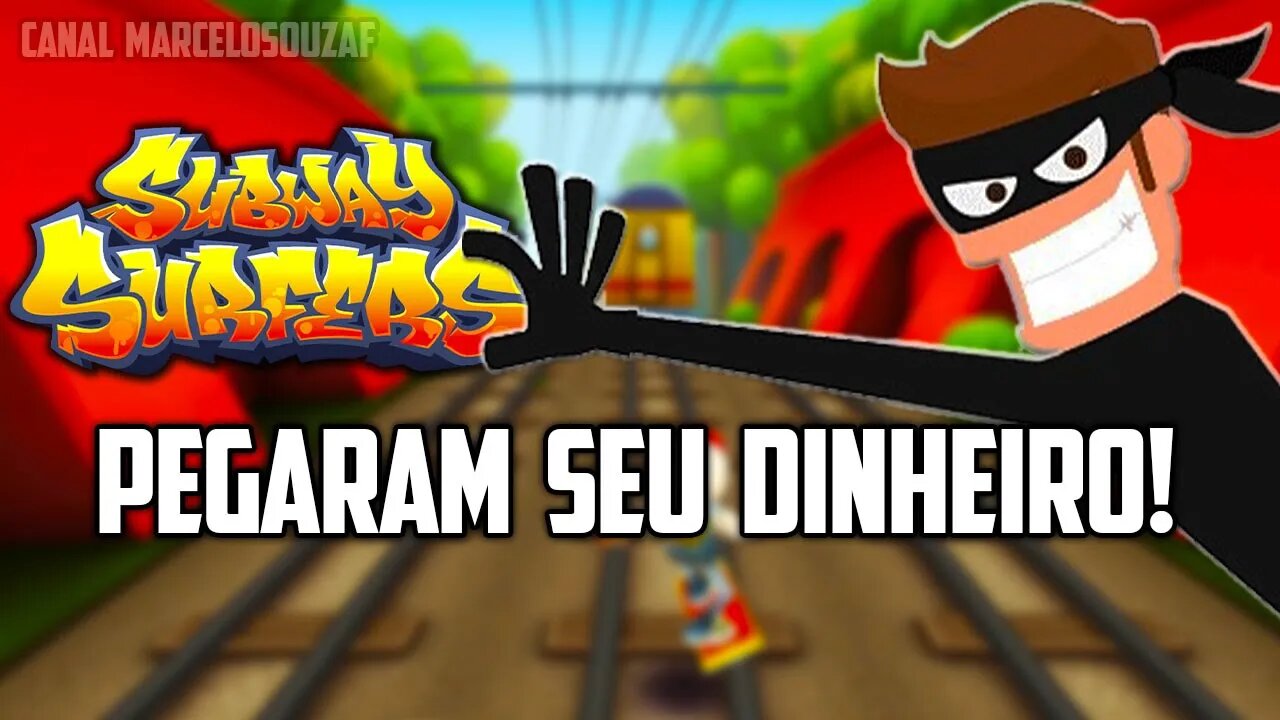 VOCÊ foi ROUBADO no SUBWAY SURFERS