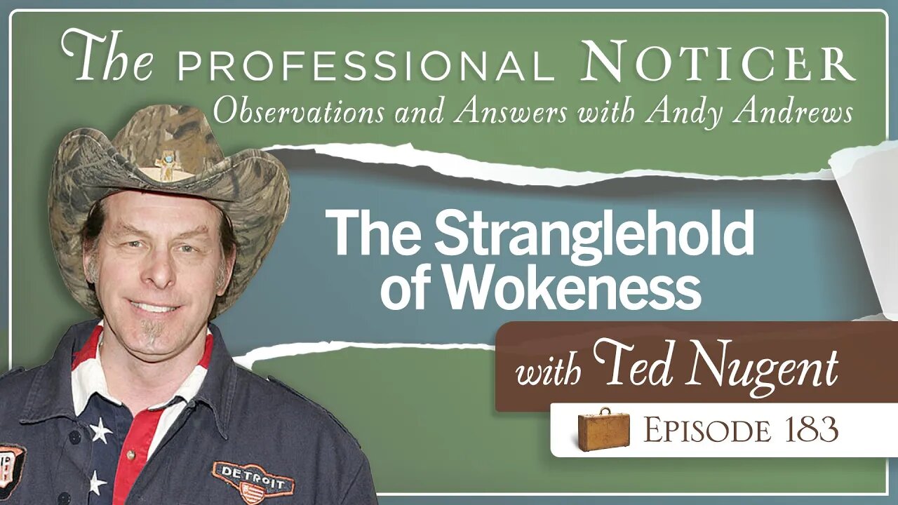 The Stranglehold of Wokeness with Ted Nugent