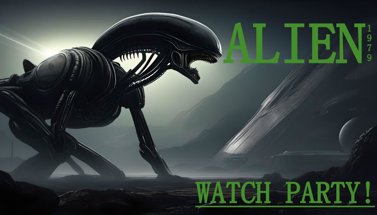 ALIEN WATCH PARTY!