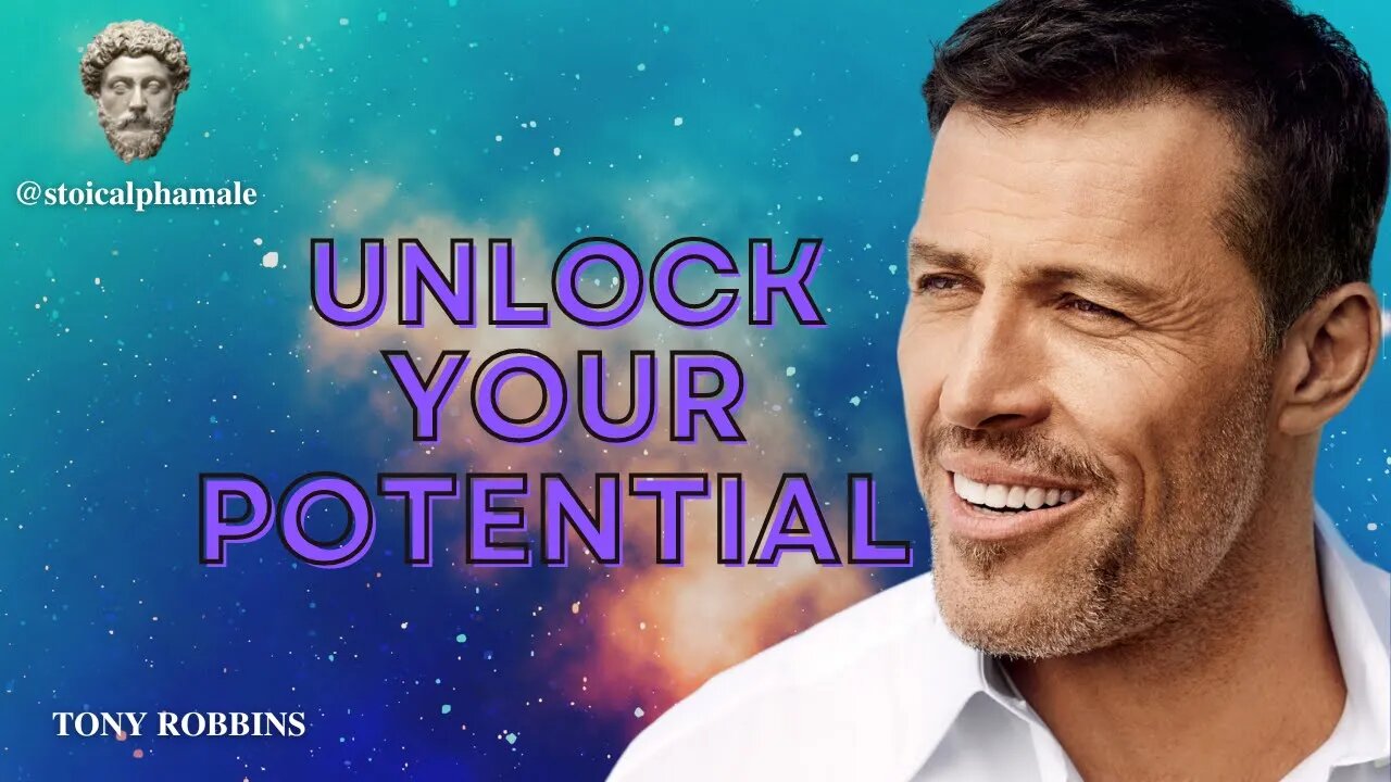 Tony Robbins - UNLOCK YOUR POTENTIAL #alphamindset