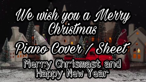 We wish you a Merry Christmas / Piano Cover / Sheet