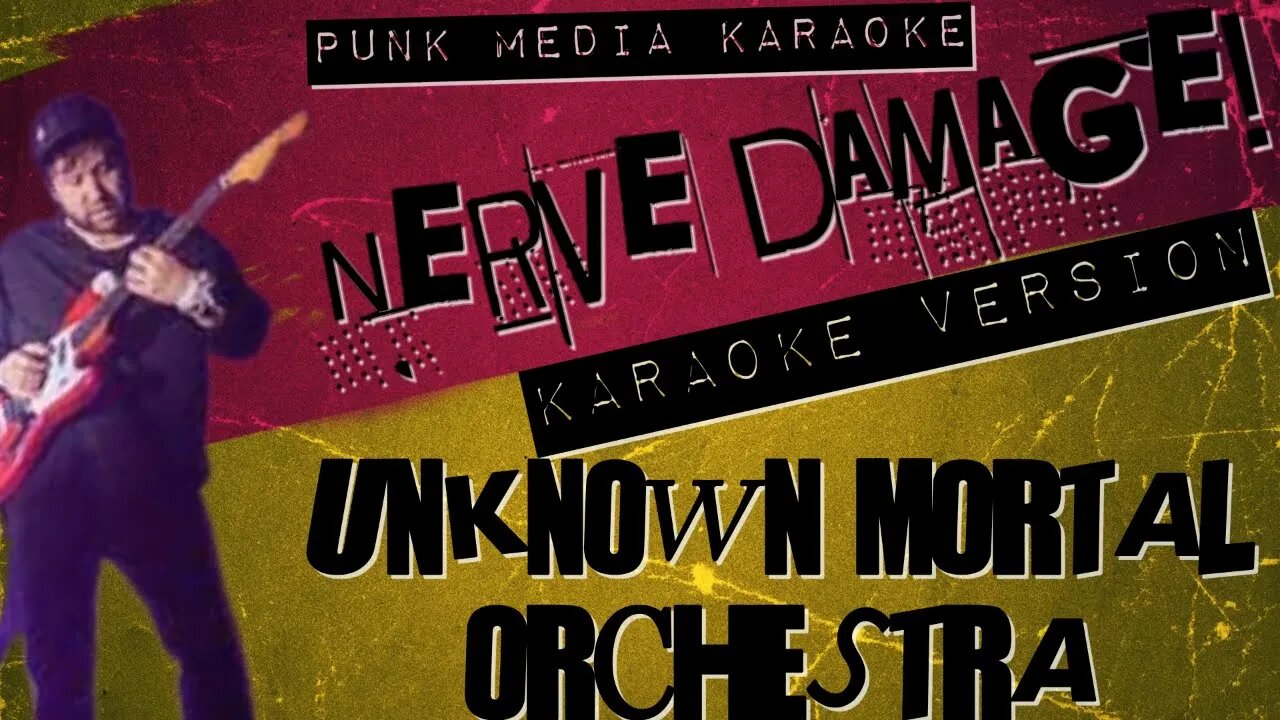 UNKNOWN MORTAL ORCHESTRA ✴ NERVE DAMAGE! ✴ KARAOKE INSTRUMENTAL ✴ PMK