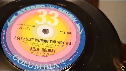 I Get Along Without You Very Well ~ Billie Holiday ~ 7" Vinyl 33rpm Columbia Stereo Seven LP ~ Lady