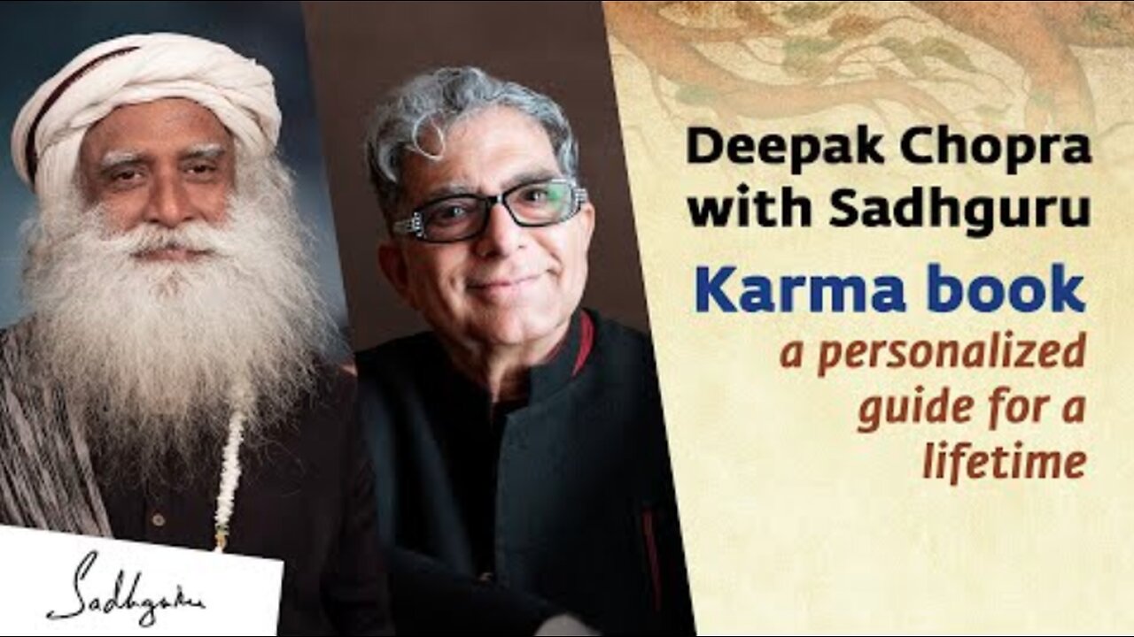 Deepak Chopra with Sadhguru | Karma book: a personalized guide for a lifetime