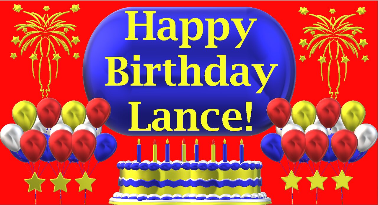 Happy Birthday 3D - Happy Birthday Lance - Happy Birthday To You - Happy Birthday Song