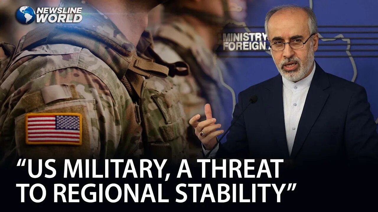 Iranian FM spokesman: US military presence in Middle East a threat to regional stability