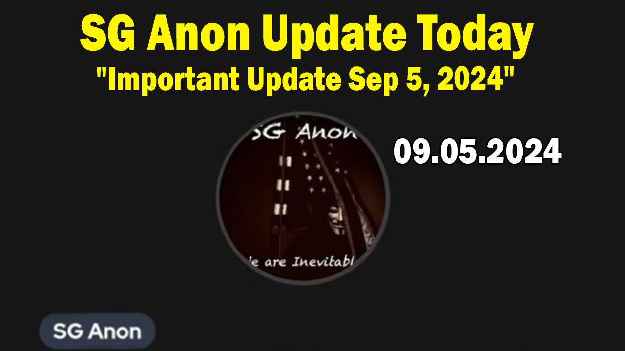 SG Anon Update Today: "SG Anon Important Update Sep 5, 2024"