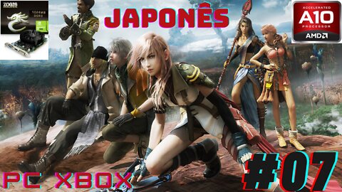 [PC XBOX AMD A10] FFXIII (EASY) - Japonês #07