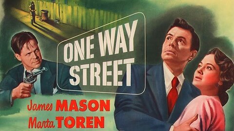 One Way Street (1950) James Mason, Märta Torén, Dan Duryea