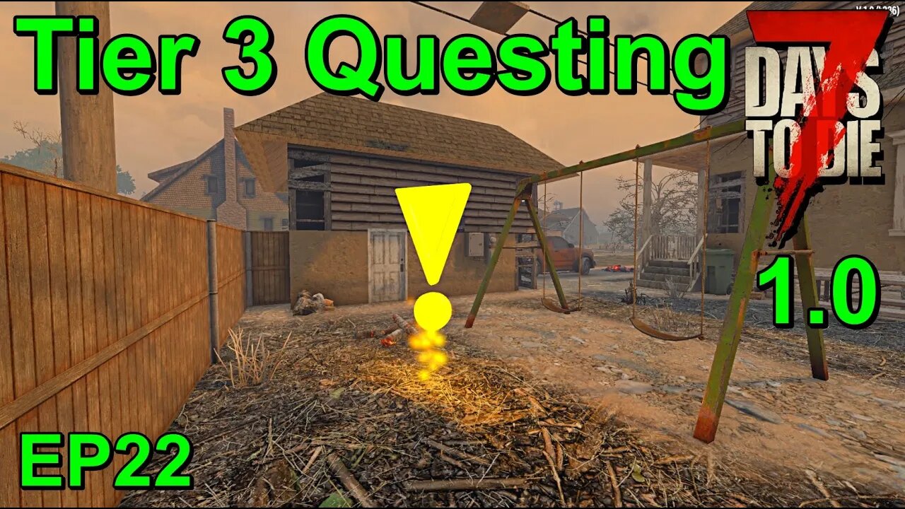 Tier 3 Questing in 7 Days to Die 1.0 Insanity EP22