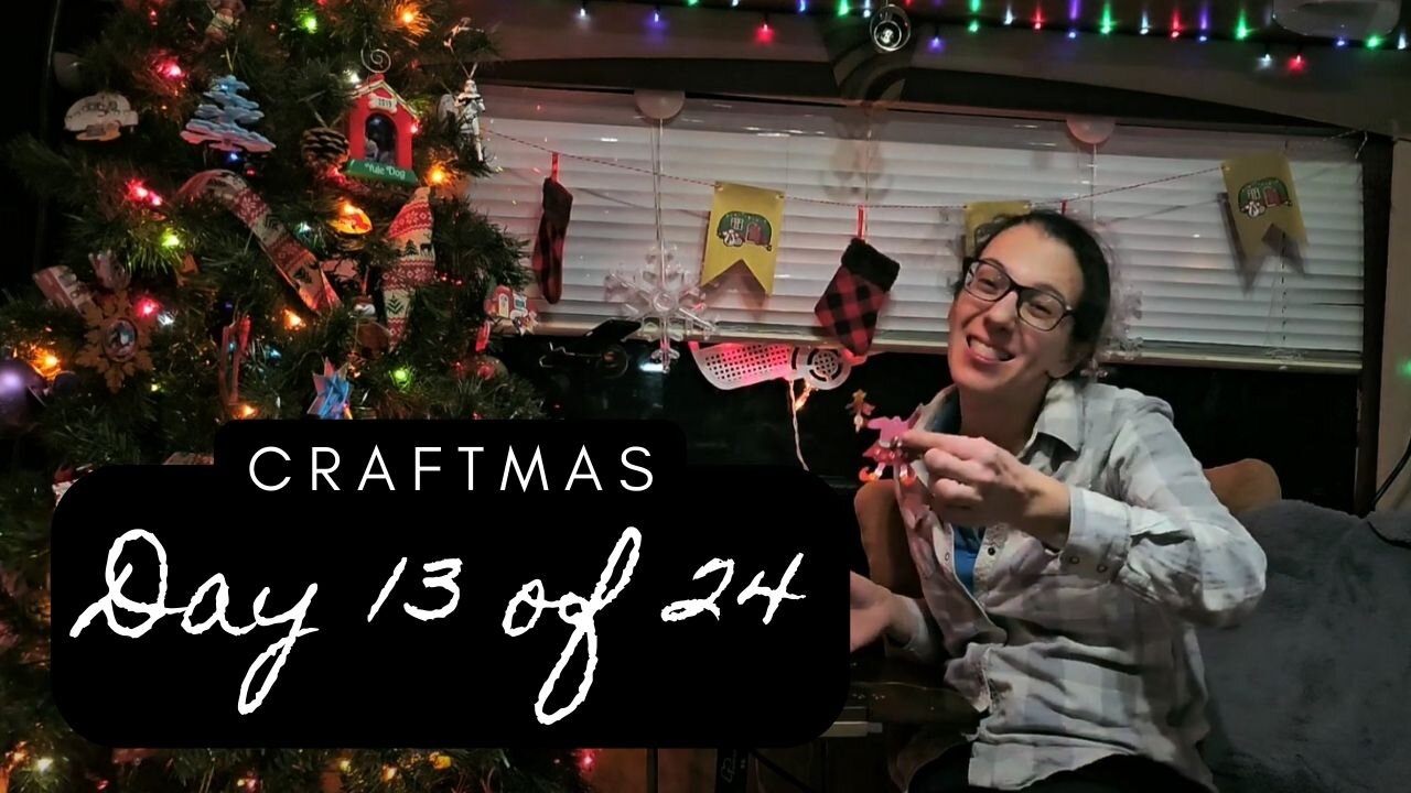 Craftmas | Day 13
