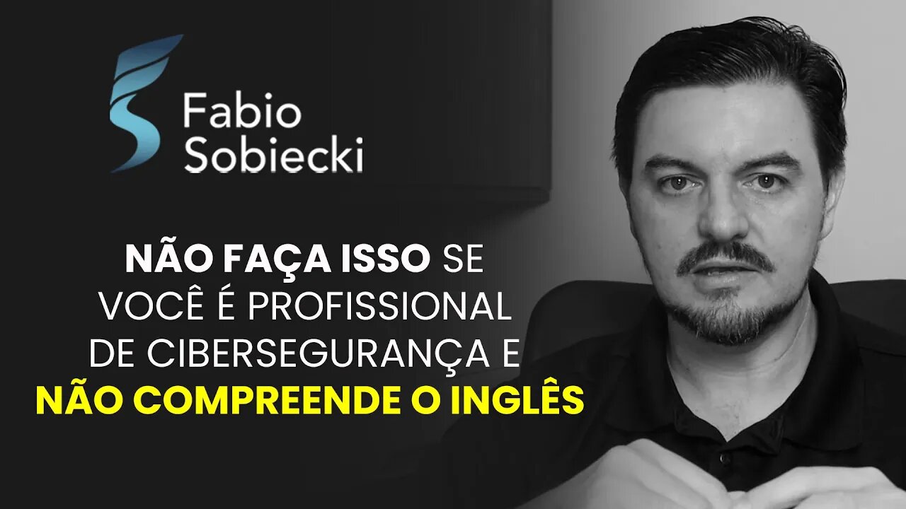 NÃO FAÇA ISSO SE VOCÊ É UM PROFISSIONAL DE CIBERSEGURANÇA E NÃO COMPREENDE O INGLÊS | CORTES