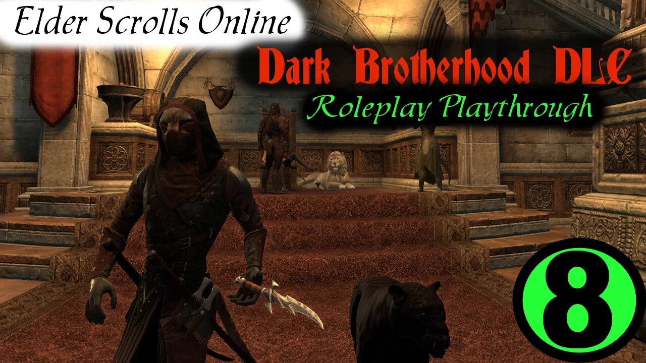 ESO Dark Brotherhood Roleplay part 8 [Elder Scrolls Online]