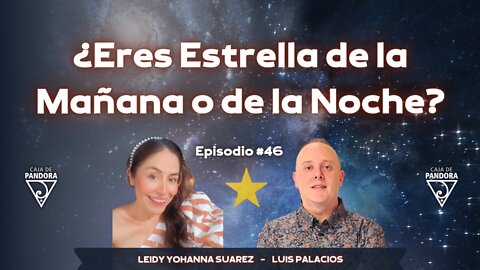 ¿Eres Estrella de la Mañana o de la Noche? con Leidy Suarez