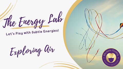 Explore the Subtle Energy of the Air Element