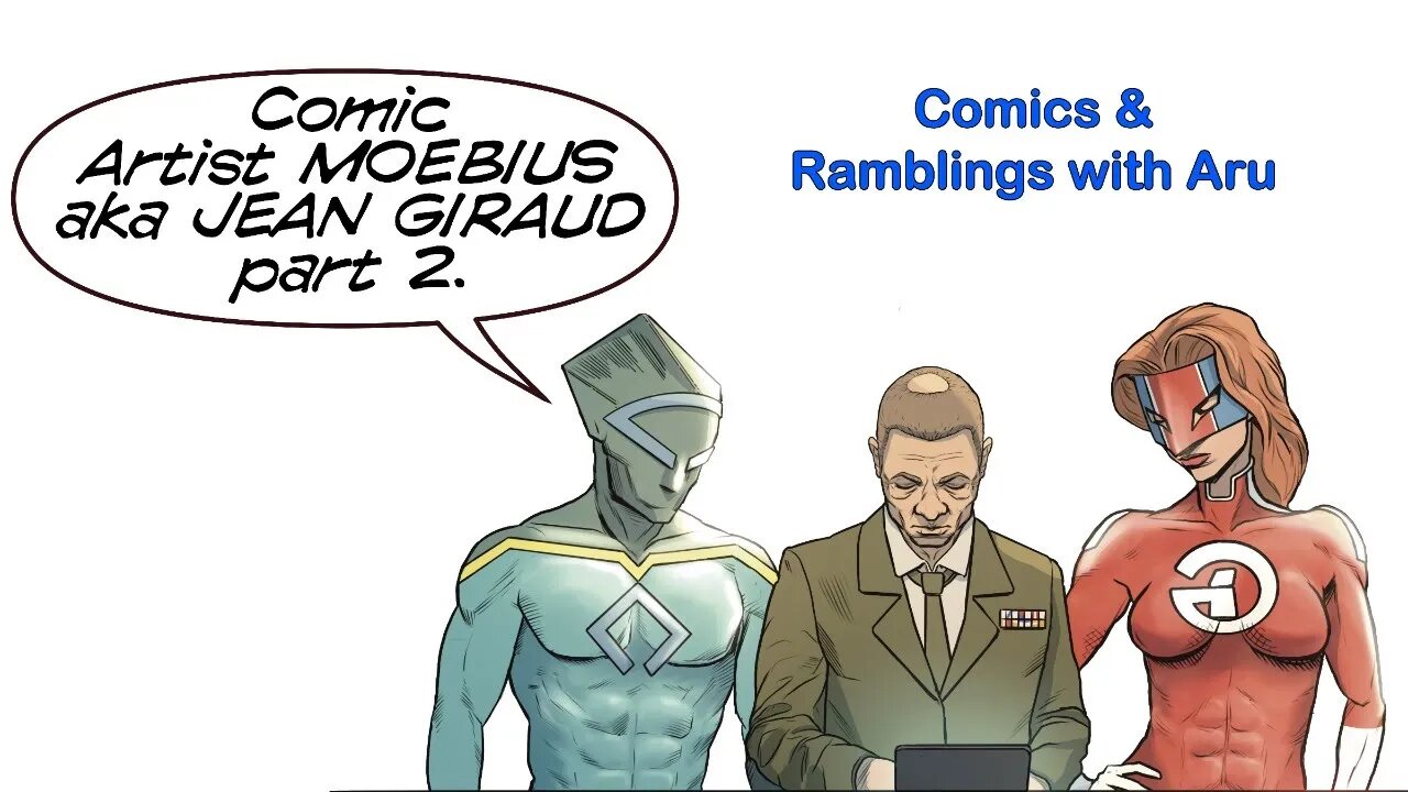 Comics & Ramblings with Aru -MOEBIUS pt 2 -Comics, DVDs, Music & Pop Culture
