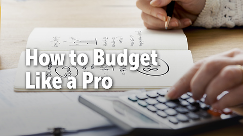 How to Budget Like a Pro