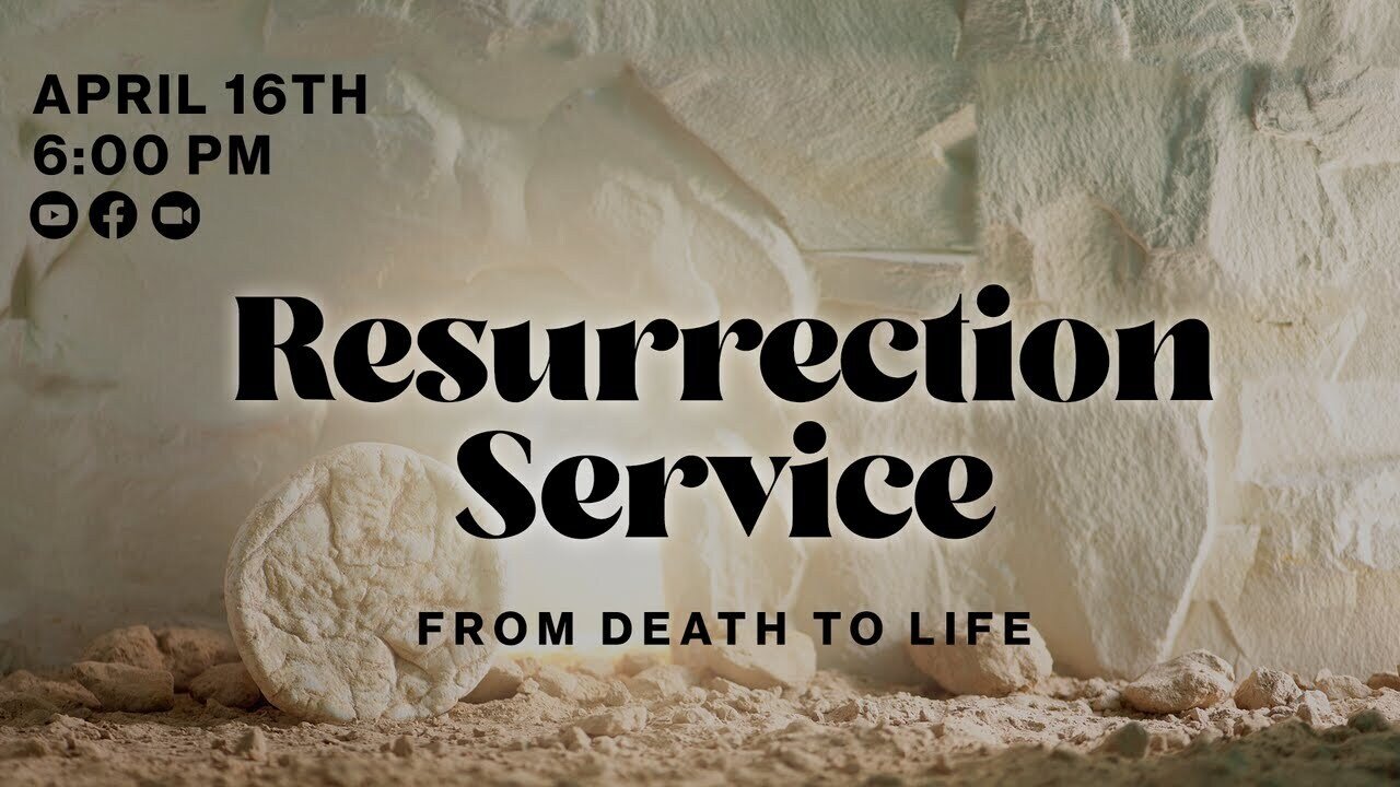 Resurrection Service | 6:00 PM