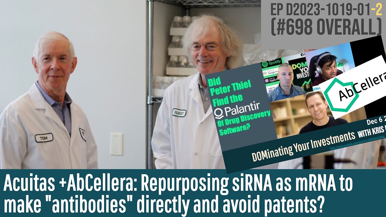 Acuitas +AbCellera: Repurposing siRNA as mRNA to make "antibodies" directly and avoid patents?