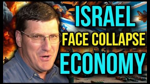 Scott Ritter: Israel Economy Faces Irreversible Collapse as World and Arab Nations Turn Their Backs