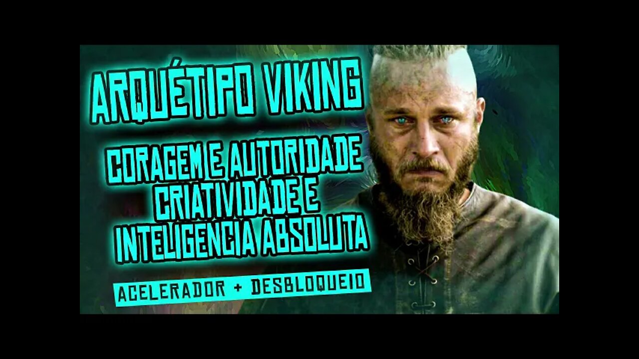 Arquétipo Viking Supremo Ativação imediata do arquétipo -Valkinesis